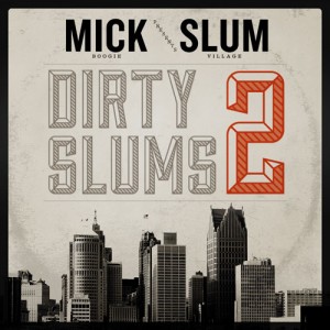 Slum Village + Mick Boogie - 
