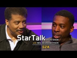 GZA/Genius On StarTalk w/ Neil deGrasse Tyson