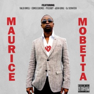 Maurice “Mobetta” Brown - “Misunderstood Part II” (feat. Consequence, Saunders Sermens & Stimulus)