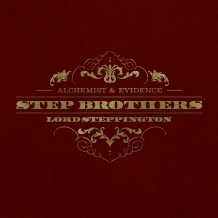 Step Brothers (Evidence + Alchemist) - 