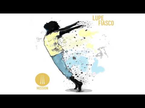 Lupe Fiasco - 