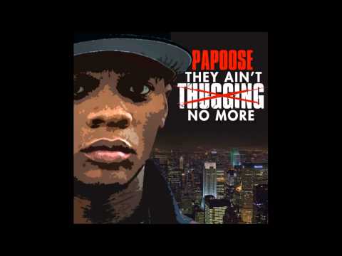 Papoose – 