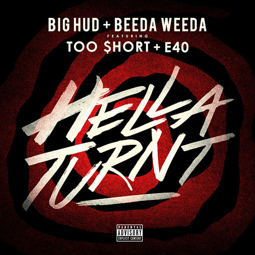 Big Hud & Beeda Weeda - 