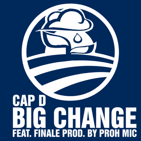 Cap D + Proh Mic - "Big Change" (feat. Finale) (MP3)