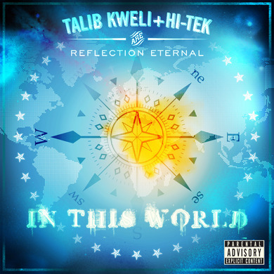 Reflection Eternal - "In This World" 