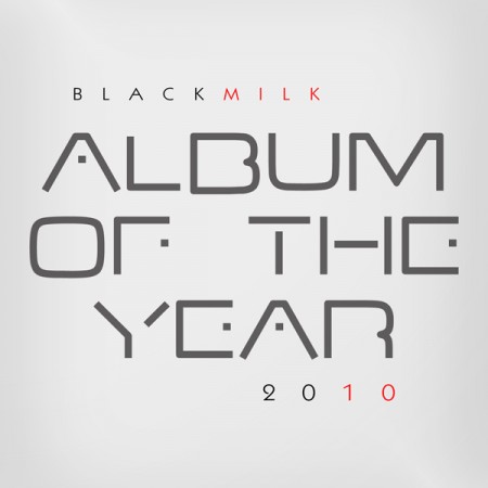 Black Milk's "Album Of The Year" Cover + Tracklist