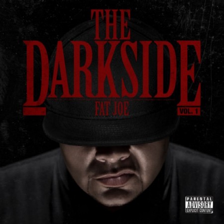 Fat Joe - The Darkside Vol. 1 Cover