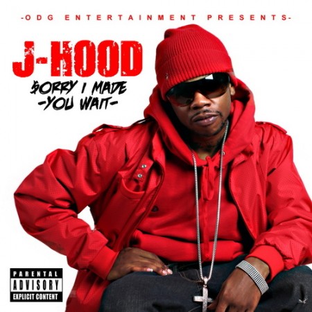 J-Hood - "You Ain't Gotta Like Me" (MP3)