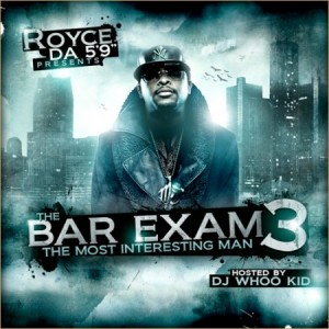 Royce Da 5′9″ - "Bar Exam 3" (Mixtape) [NoDJ]