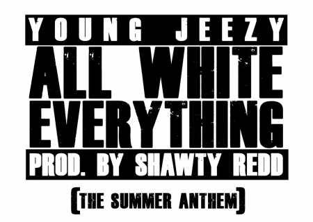 Young Jeezy - "All White Everything"
