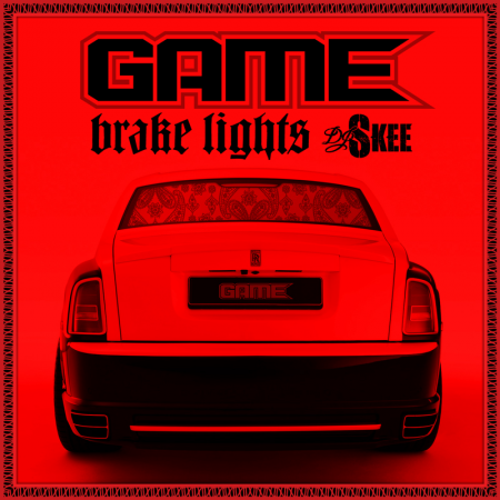 Game + DJ Skee - "Brake Lights" (Mixtape)