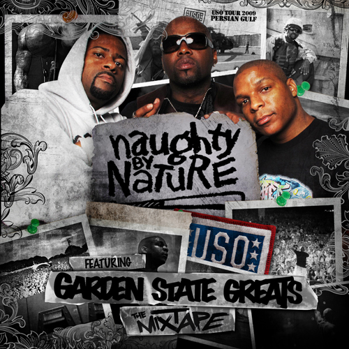 Naughty by Nature feat. Garden State Greats: The Mixtape (Mixtape)