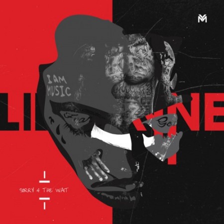 Lil Wayne - "Sorry For The Wait"
