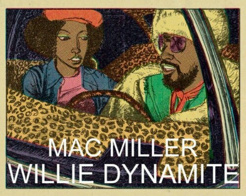 Mac Miller - "Willie Dynamite"