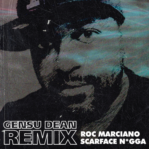 Roc Marciano - "Scarface N**** (Gensu Dean Remix)" 