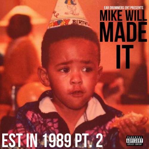 Mike Will Made It - 